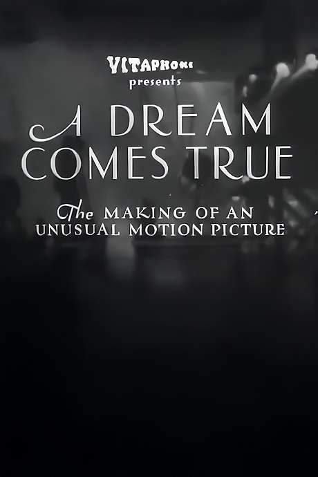 A Dream Comes True